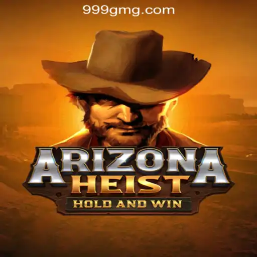 Discover the Thrilling World of ArizonaHeist at 999G.com Oficial Slots Brasil #1